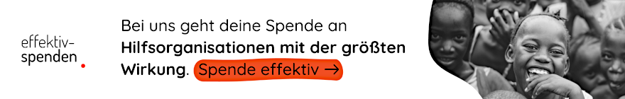 effektiv-spenden.org - bei uns geht deine Spende an Hilfsorganisationen mit der größten Wirkung